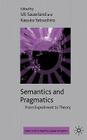 Semantics and Pragmatics: From Experiment to Theory (Palgrave Studies in Pragmatics) By R. Breheny (Editor), Uli Sauerland (Editor), Kazuko Yatsushiro (Editor) Cover Image