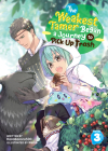 The Weakest Tamer Began a Journey to Pick Up Trash (Light Novel) Vol. 3 By Honobonoru500, Nama (Illustrator) Cover Image