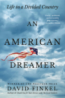 An American Dreamer: Life in a Divided Country By David Finkel Cover Image