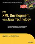 Pro XML Development with Java Technology By Ajay Vohra Cover Image