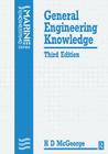 General Engineering Knowledge (Marine Engineering) By H. D. McGeorge Cover Image
