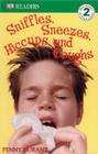 DK Readers L2: Sniffles, Sneezes, Hiccups, and Coughs (DK Readers Level 2) By Penny Durant Cover Image