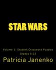 Star Wars: Volume 1: Student Crossword Puzzles Grades 5-12 By Patricia Janenko Cover Image