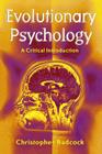Evolutionary Psychology: A Clinical Introduction By Christopher Badcock Cover Image