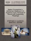 Ballas (Constantine) V. McKiernan (Matthew) U.S. Supreme Court Transcript of Record with Supporting Pleadings By Stephen C. Vladeck, Martin C. Seham Cover Image