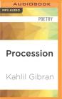 Procession By Kahlil Gibran, Apollo Dukakis (Read by) Cover Image