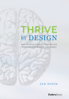 Thrive by Design: The Neuroscience That Drives High-Performance Cultures By Don Rheem Cover Image
