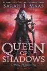 Queen of Shadows (Throne of Glass #4) By Sarah J. Maas Cover Image