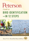 Peterson Guide To Bird Identification—in 12 Steps By Steve N. G. Howell, Brian L. Sullivan Cover Image