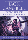 Explorer of the Endless Sea (Empress of the Endless Sea) By Jack Campbell Cover Image