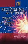 Reclaiming the ''E'' Word: Waking Up to Our Evangelical Identity (Lutheran Voices) By Kelly A. Fryer Cover Image