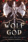 Wolf God By Veronica Douglas Cover Image