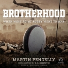 Brotherhood: When West Point Rugby Went to War Cover Image