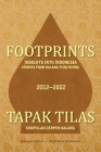 Footprints: Insights into Indonesia -- Stories from Dalang Publishing By Junaedi Setiyono, Ahmad Tohari, Han Gagas Cover Image