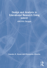 Design and Analysis in Educational Research Using Jamovi: Anova Designs Cover Image