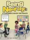 Being Neurotic: a Children's Book for Adults By Terry Bordan Cover Image