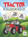 Tractor Coloring Book for Kids Ages 4-8: Coloring Book for Kids & Toddlers - Activity Books for Preschooler - Coloring Book for Boys and Girls - Fun B Cover Image
