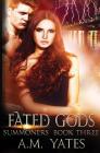 Fated Gods (Summoners #3) Cover Image