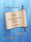 The Progressive Torah: Level Three Leviticus: Color Edition By Minister 2. Others (Producer), Ahava Lilburn Cover Image