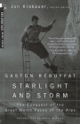 Starlight and Storm: The Conquest of the Great North Faces of the Alps (Modern Library Exploration) Cover Image