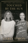 Touched by the Sun: My Friendship with Jackie Cover Image