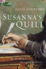 Susanna's Quill By Julie Johnston Cover Image