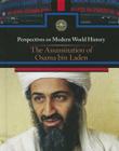 The Assassination of Osama Bin Laden (Perspectives on Modern World History) Cover Image