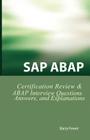 SAP ABAP Certification Review: SAP ABAP Interview Questions, Answers, and Explanations Cover Image