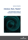 Literature, Music, Theatre?; The Performative Aspect of Rammstein's Musical Activity By Agnieszka Baginska Cover Image