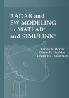 Radar and EW Modeling in MATLAB and SIMULINK By Carlos A. Davila, Glenn D. Hopkins, Gregory A. Showman Cover Image