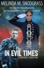 In Evil Times By Melinda M. Snodgrass Cover Image