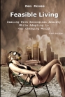 Feasible Living: Dealing with Ecological Anxiety While Adapting to Our Changing World By Ken Kroes Cover Image