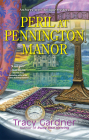 Peril at Pennington Manor (An Avery Ayers Antique Mystery #2) By Tracy Gardner Cover Image