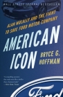 American Icon: Alan Mulally and the Fight to Save Ford Motor Company By Bryce G. Hoffman Cover Image