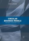 Circular Business Models: Developing a Sustainable Future Cover Image
