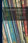 Anyone for Cub Scouts? Cover Image