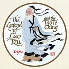 The Legend of Lao Tzu and the Tao Te Ching Cover Image