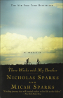 Three Weeks with My Brother By Nicholas Sparks, Micah Sparks Cover Image