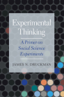 Experimental Thinking By James N. Druckman Cover Image
