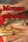Mousse celestial By Vicente Delgado Cover Image