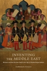 Inventing the Middle East: Britain and the Persian Gulf in the Age of Global Imperialism By Guillemette Crouzet, Juliet Sutcliffe (Translated by) Cover Image