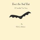 Bert the Deaf Bat By Shelia L. Anderson Cover Image