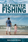 Saltwater Fishing Essentials: A Folding Pocket Guide to Gear, Techniques & Useful Tips (Outdoor Essentials Skills Guide) By James Kavanagh, Waterford Press Cover Image