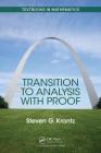 Transition to Analysis with Proof (Textbooks in Mathematics) Cover Image
