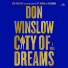 City of Dreams CD: A Novel (The Danny Ryan Trilogy #2) By Don Winslow, Ari Fliakos (Read by) Cover Image