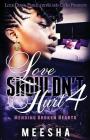 Love Shouldn't Hurt 4: Mending Broken Hearts Cover Image