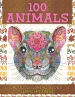 Adult Coloring Books Plants and Animal - 100 Animals By Amia Mercer Cover Image