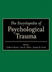 Encyclopedia of Trauma By Reyes, Elhai, Ford Cover Image