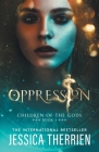 Oppression (Children of the Gods #1) Cover Image
