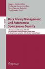 Data Privacy Management and Autonomous Spontaneous Security By Joaquin Garcia-Alfaro (Editor), Guillermo Navarro-Arribas (Editor), Nora Cuppens-Boulahia (Editor) Cover Image